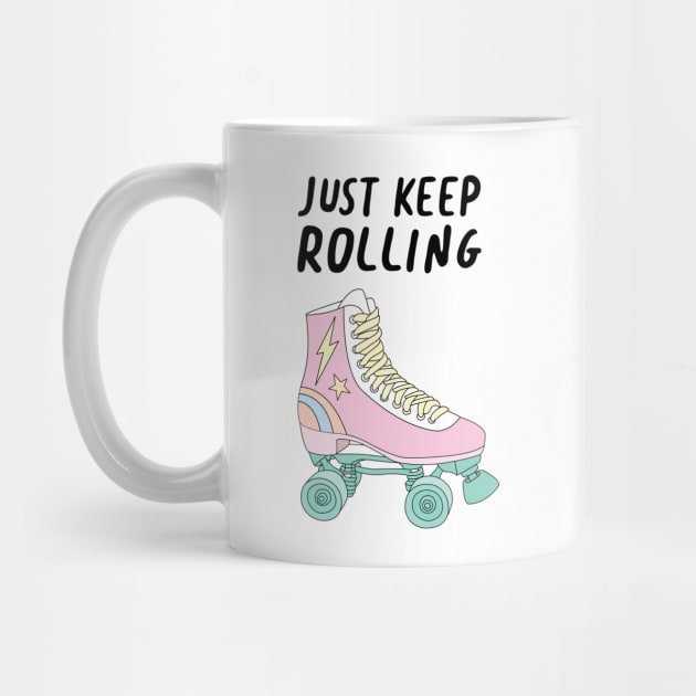 Just Keep Rolling by SuperrSunday